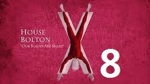 Crusader Kings 2: Game of thrones mod- Bolton Part 8