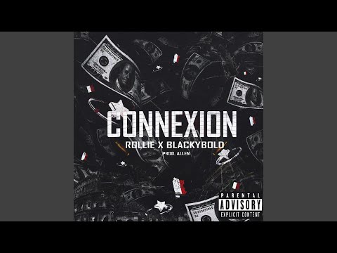 Connexion (feat. Blackybold)