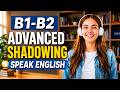 B1-B2 Real English Conversations 🎧 | 90 Minutes Advanced Listening