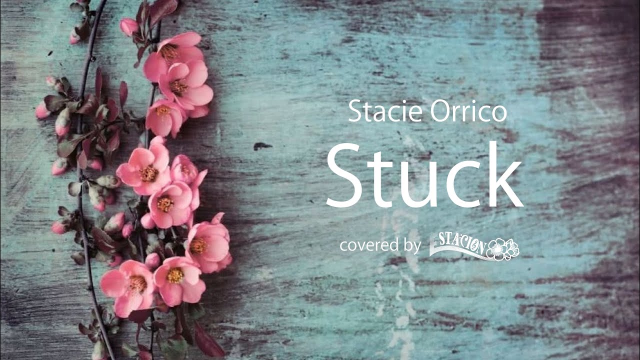 【琴cover】Stuck／ Stacie Orrico (song by ESTACION) YouTube