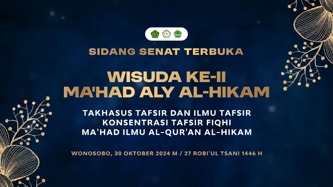 WISUDA KE -II MA'HAD ALY AL - HIKAM WONOSOBO 30 OKTOBER 2024