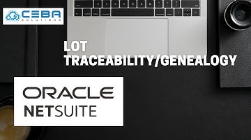 NetSuite Lot Traceability and Genealogy