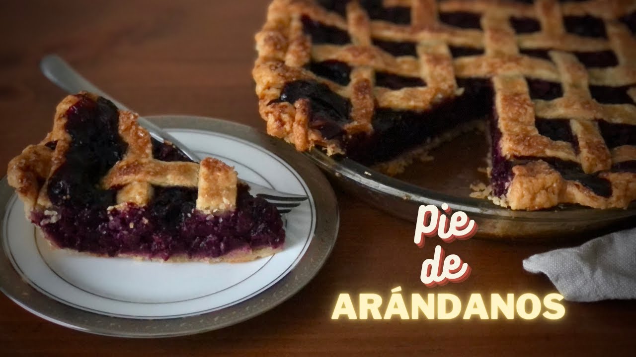 PIE DE ARANDANOS 🥧🥧| Blueberry Pie