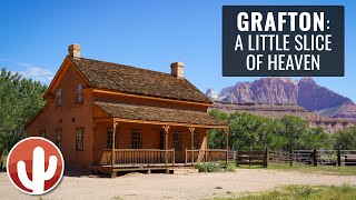 GRAFTON  Heaven in the Shadow of Zion National Park | Ghost Towns of Southern UTAH