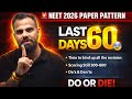 NEET 2026 Paper Level 60 Days Strategy Do S Don Ts MR Sir Neet2026 Neet NEET 2026 Paper Level 60 Days Strategy Do S Don Ts MR Sir Neet2026 Neet