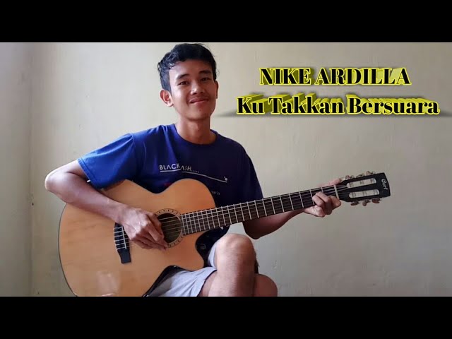 Nike Ardilla - Ku Takkan Bersuara Andre Fingerstyle Guitar cover class=
