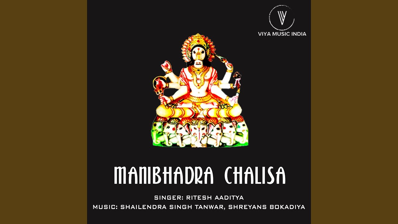Manibhadra Chalisa feat Shreyans Bokadiya