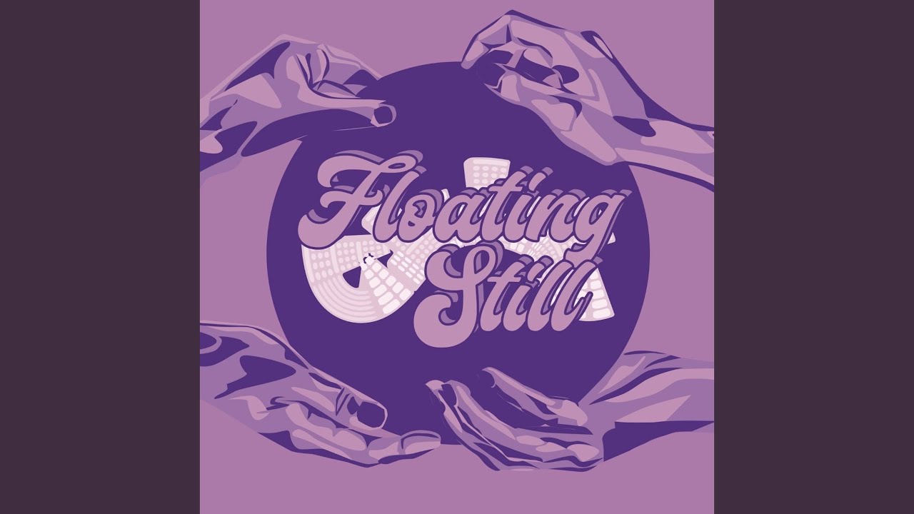 Watch Floating Still on YouTube Watch Floating Still on YouTube