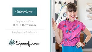 Spoonflower Interviews..Designer and Maker, Katie Kortman | Spoonflower