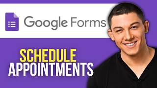 How to Use Google Forms to Schedule Appointments