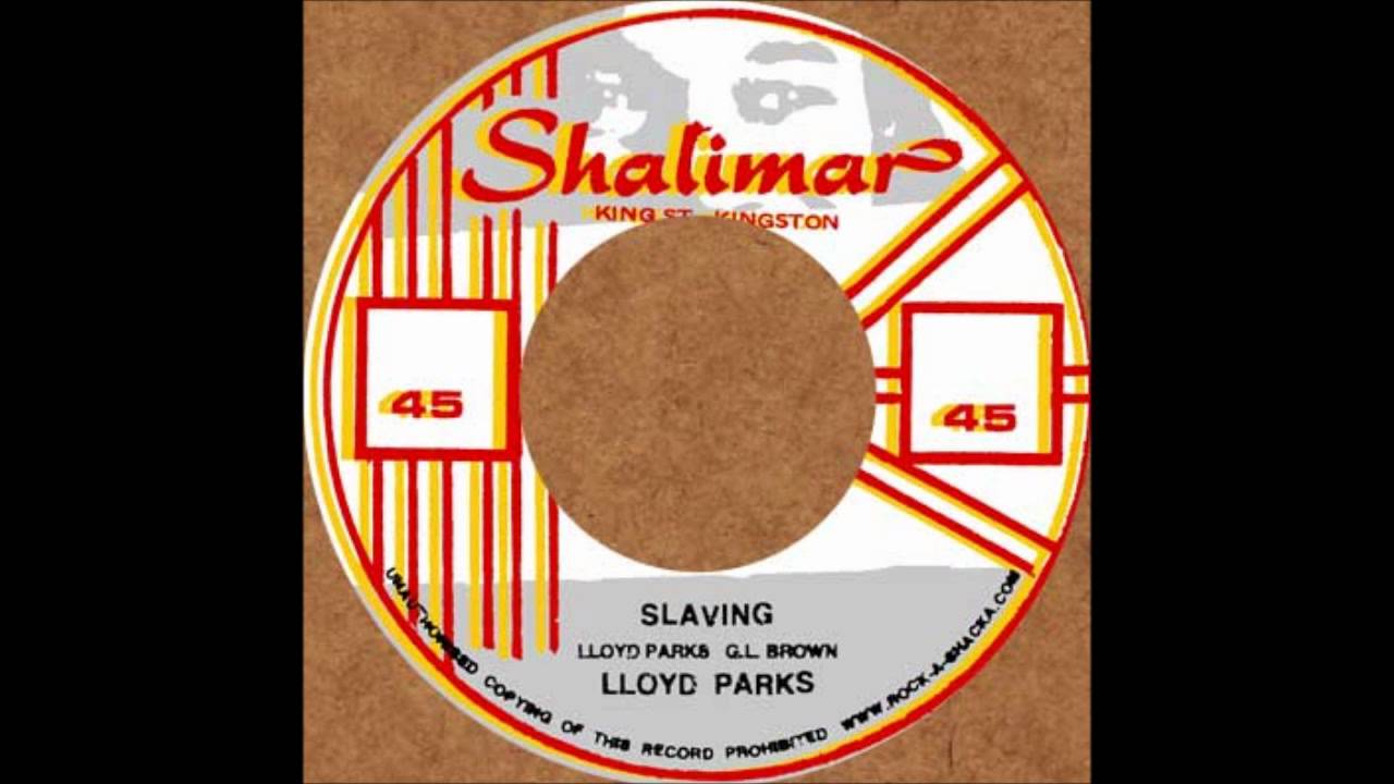 Lloyd Parks Slaving Remastered - YouTube