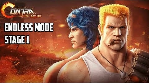 Garena Contra: Return Endless Mode Stage 1 | Garena Contra Android Gameplay