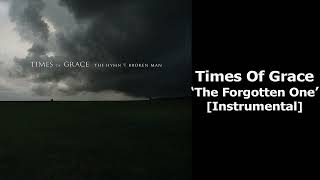 Times of Grace - The Forgotten One (Instrumental)