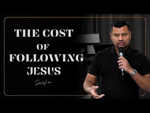 The cost of following Jesus | Ps Samuel Luke