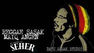 REGGAE SASAK VIRAL MAIQ ANGEN (seher) - DS STUDIO