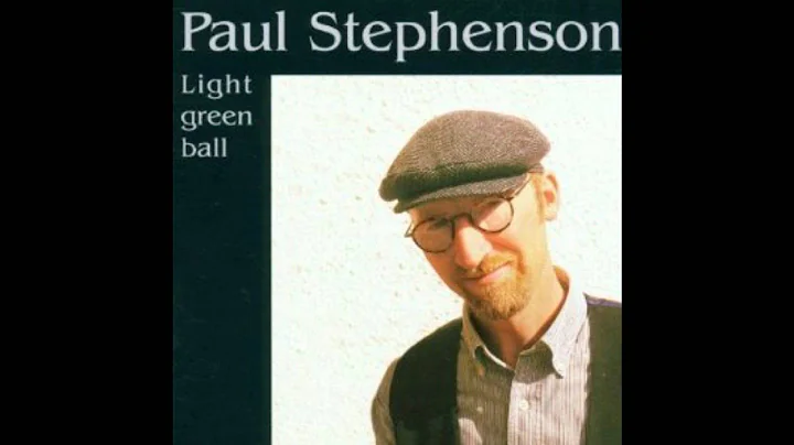 Paul Stephenson - The Man Is  A Fool