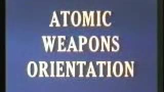 Atomic Weapons Orientation Effect Of Atomic Weapons, Parts 5 and 6 (1954)