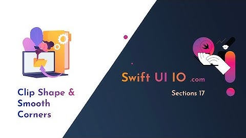 Clip Shape and Smooth Corners in SwiftUI | Create Continuous Corner Radius (Super Ellipse)