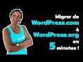 Transfrez votre site de wordpresscom  wordpressorg en 5 minutes top chrono 