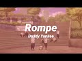 [Rompe;Daddy Yankee/Tokyo Revengers AMV] (lyrics)
