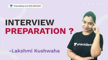 Interview Preparation ? Lakshmi Kushwaha | Unacademy Live NTA UG NET