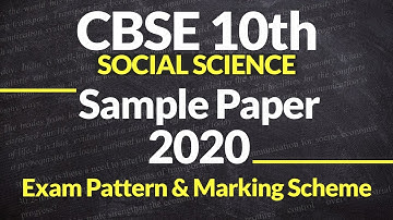 CBSE Class 10 Social Science Sample Question Paper 2020 | Know The Exam Pattern & Marking Scheme