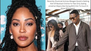 41 YO Meagan Good RIPPED For Going To Court W/ Jonathan Majors After DIVORCING Devon Franklin
