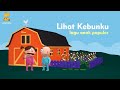 Lihat kebunku  lagu anak indonesia populer