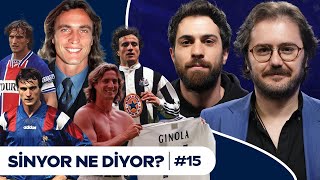 David Ginola I Gölgedekiler #5 I Sinyor Ne Diyor? S6B15