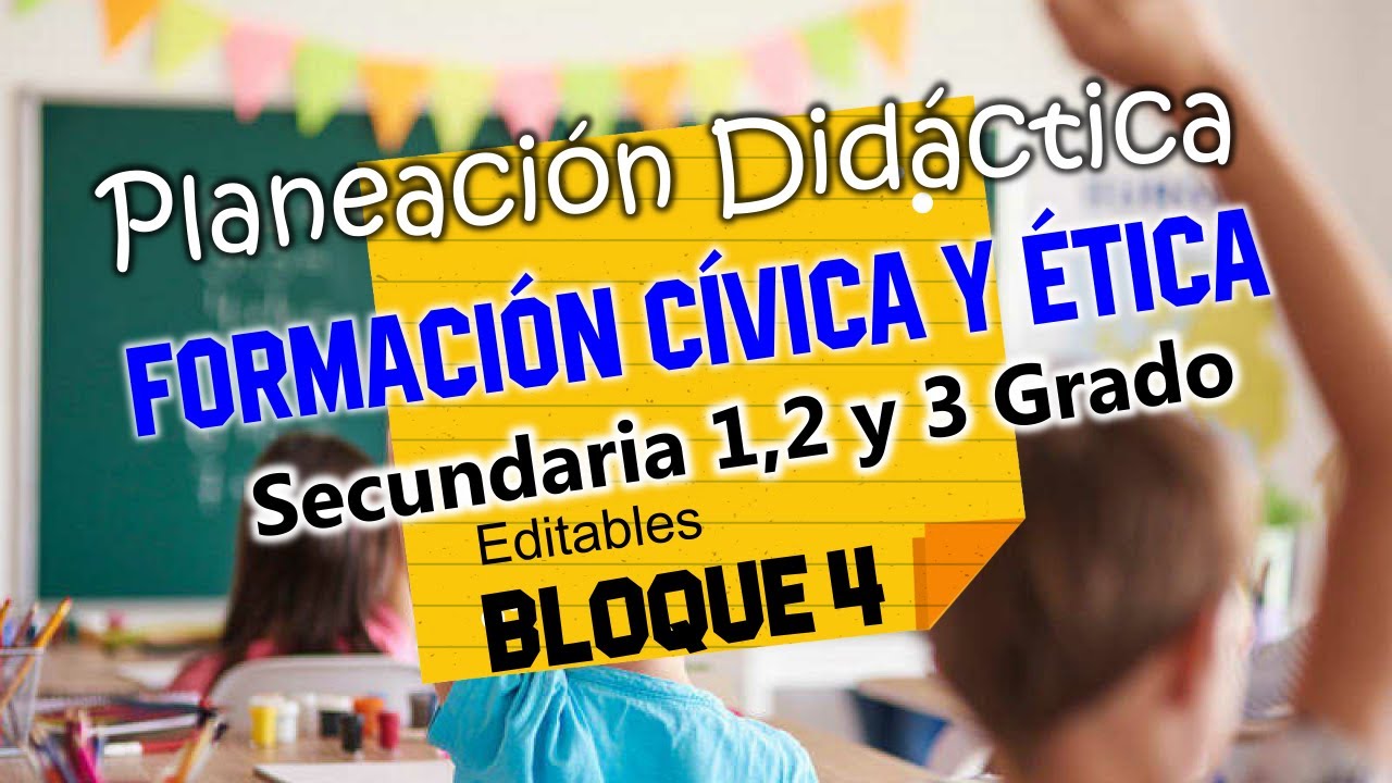 Descargar Planeación Didáctica FORMACIÓN CÍVICA Y ÉTICA Secundaria 1°,2