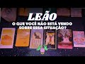 ♌️LEÃO 🔮👀DESCUBRA O QUE ESTÁ OCULTO NESSA SITUAÇÃO🕯