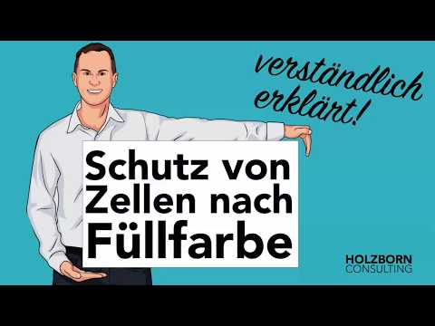 #058 Schutz von Zellen nach Füllfarben in Excel leicht gemacht - Tipp - formatierte Zellen