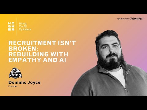 Recruitment Isn’t Broken: Rebuilding with Empathy and AI
