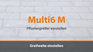 Tutorial 1/3: Optimas PflastergreiferMulti6M: Einstellung Greifmaß/Paver-Clamp: Grip size setting