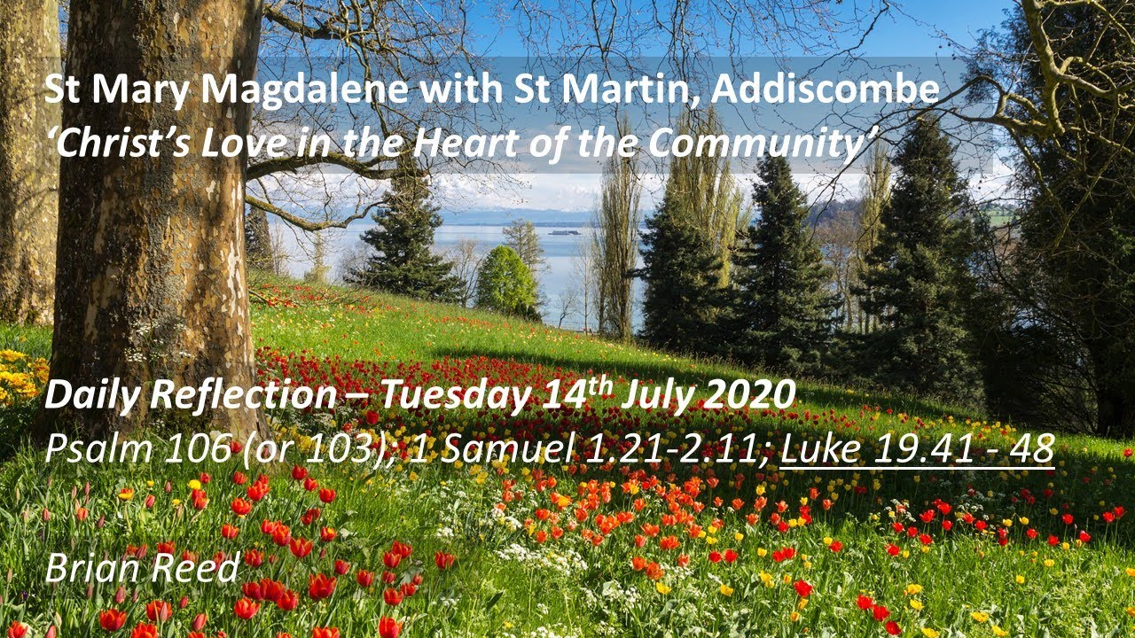 Daily Reflection - Tuesday 14th July 2020 - YouTube