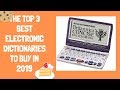 The Top 3 Best Electronic Dictionaries To Buy In 2019 ...