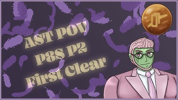 AST POV - P8S P2 First Clear