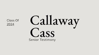 Callaway Cass | Senior Testimony by The Master's Seminary 979 views 4 months ago 4 minutes, 26 seconds