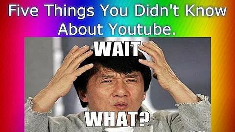 Five Facts You Didn't Know About Youtube.