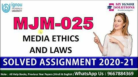 MJM 025 Solved Assignment 2020-21 | Media Ethics And Law | IGNOU Solved Assignment