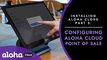 Installing Aloha Cloud Pt. 3: Configuring Aloha Cloud
