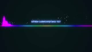 EXTREME SUBWOOFER BASS TEST