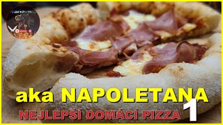 aka NAPOLETANA - The best homemade pizza part 1