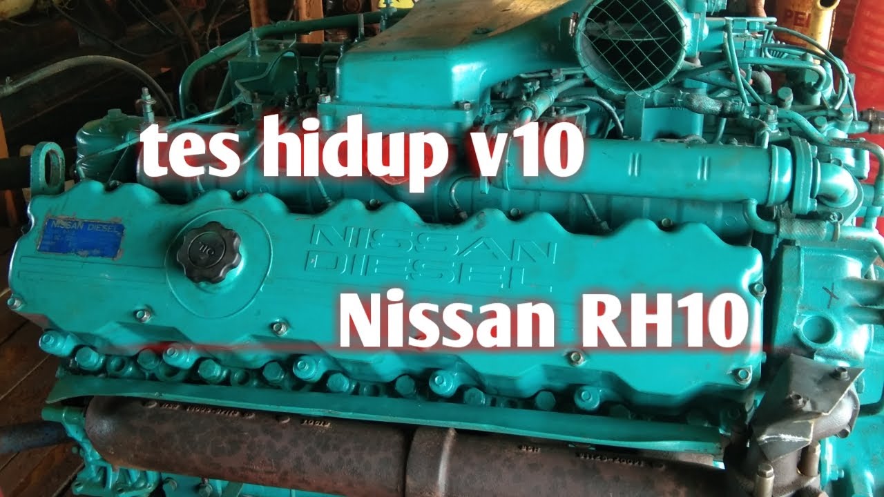 Rh10 Engine Tes hidup mesinV10 nissan RH 10 - YouTube
