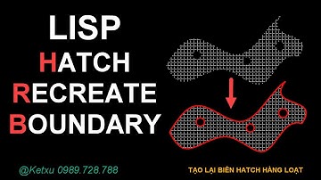 🔰 [LISP] Tạo biên Hatch hàng loạt ⚜️ NESA iCAD