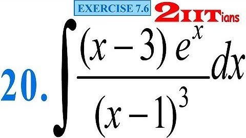 Integrals Class 12 Maths NCERT | Exercise 7.6 Q 20 | IIT JEE