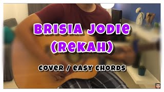 BRISIA JODIE Rekah - TheIcedCapp Cover   easy chords