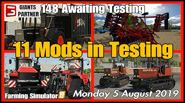 Mods in Testing list fs19 Giants mods in testing #fs19modsreview ls19