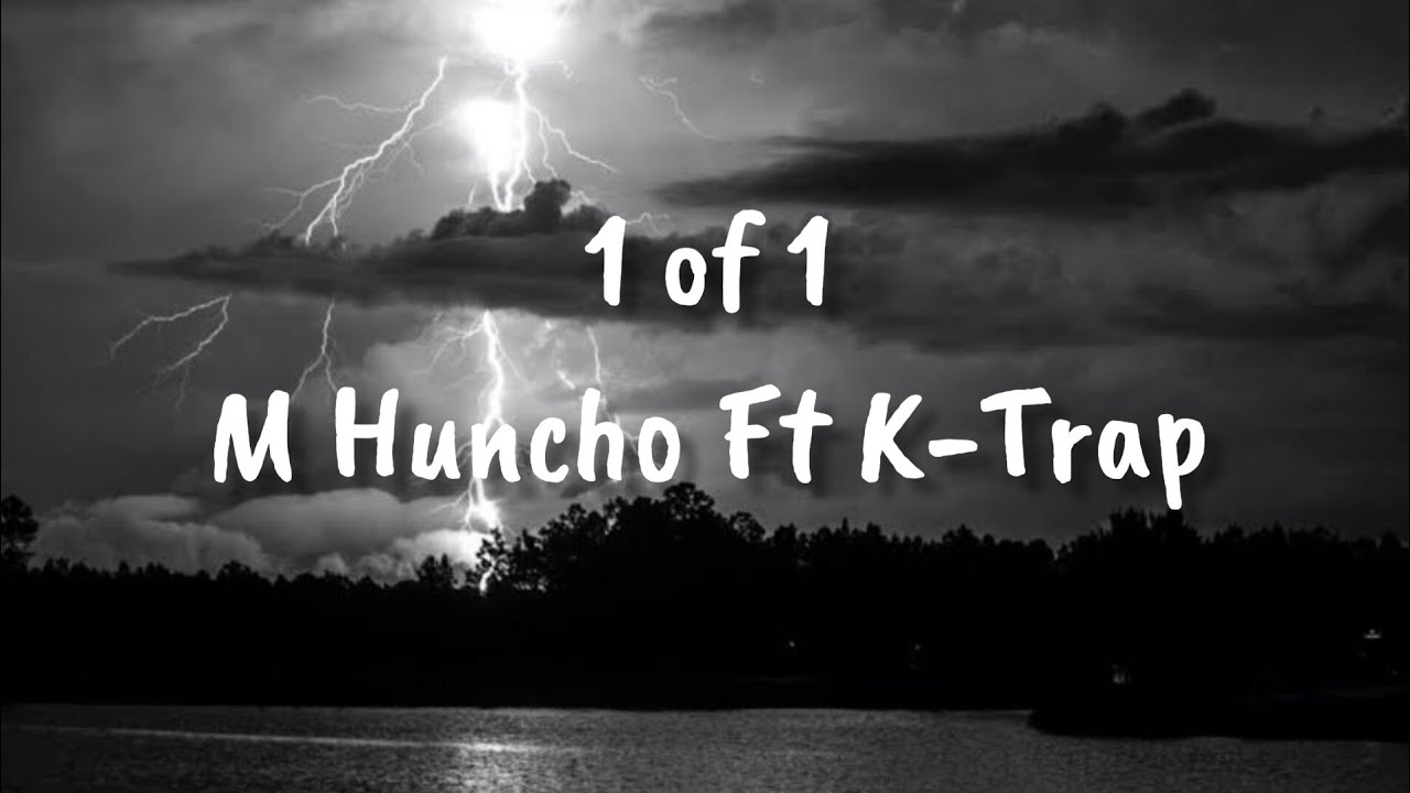 1 Of 1 Lyrics M Huncho