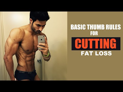 Basic Thumb Rules for CUTTING (Fat Loss) - Guru Mann (LETS'S TALK)